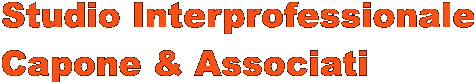 Studio Interprofessionale
Capone & Associati